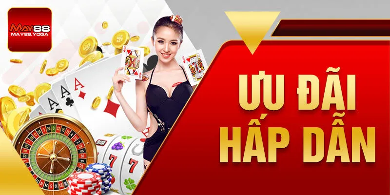 Ưu đãi hấp dẫn