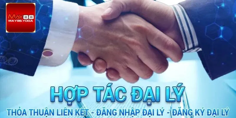 Lợi ích khi trở thành đại lý May88