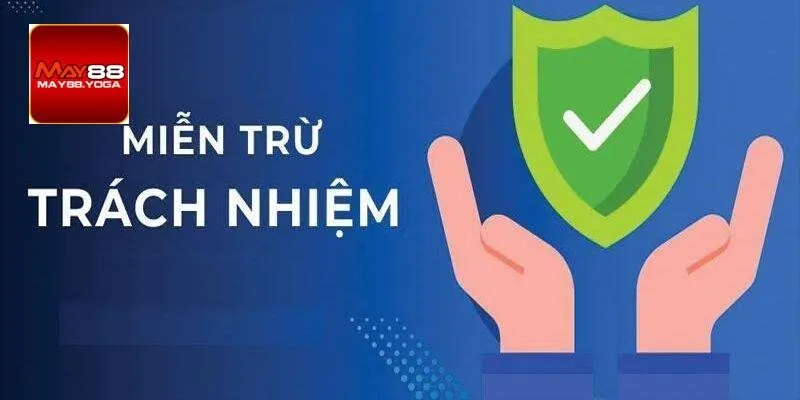 Miễn trừ trách nhiệm May88